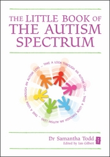 The Little Book of The Autism Spectrum - Dr Samantha Todd