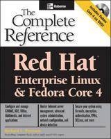 Red Hat® Enterprise Linux & Fedora™ Core 4: The Complete Reference - Petersen, Richard