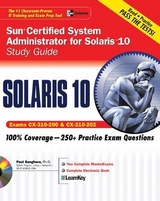 Sun Certified System Administrator for Solaris 10 Study Guide (Exams CX-310-200 & CX-310-202) - Sanghera, Paul