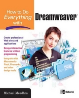 How to Do Everything with Dreamweaver - Meadhra, Michael