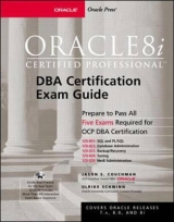 Oracle8i Certified Professional DBA Certification Exam Guide - Couchman, Jason; Schwinn, Ulrike