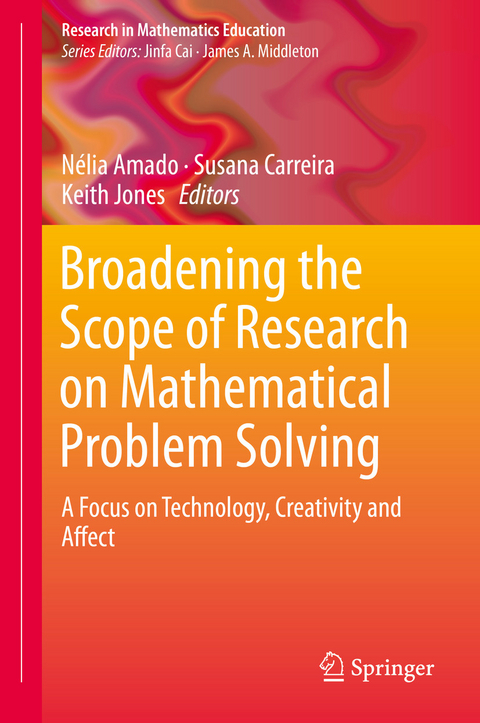 Broadening the Scope of Research on Mathematical Problem Solving - 