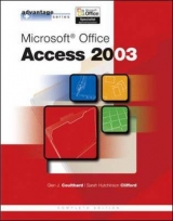 Advantage Series: Microsoft Office Access 2003, Complete Edition - Coulthard, Glen; Hutchinson-Clifford, Sarah