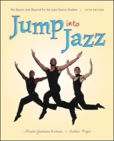 Jump into Jazz: The Basics and Beyond for Jazz Dance Students - Kraines, Minda Goodman; Pryor, Esther