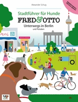 FRED & OTTO unterwegs in Berlin und Potsdam -  Alexander Schug