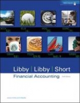 Financial Accounting 6e with Annual Report - Libby, Robert; Libby, Patricia; Short, Daniel