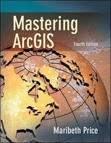 Mastering ArcGIS with CD Videoclips - Price, Maribeth