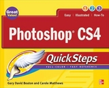 Photoshop CS4 QuickSteps - Matthews, Carole; Bouton, Gary David