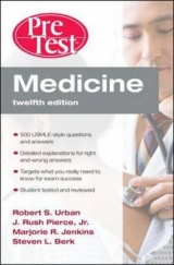 Medicine PreTest Self-Assessment & Review, Twelfth Edition - Urban, Robert; Pierce, J. Rush; Jenkins, Marjorie; Berk, Steven