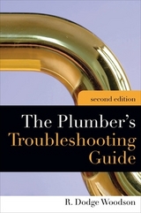 Plumber's Troubleshooting Guide, 2e - Woodson, R.