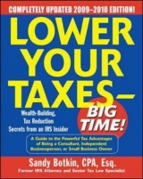 Lower Your Taxes - Big Time! 2009-2010 Edition - Botkin, Sandy