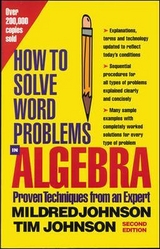 How to Solve Word Problems in Algebra - Johnson, Mildred; Johnson, Timothy