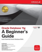 Oracle Database 11g A Beginner's Guide - Abramson, Ian; Abbey, Michael; Corey, Michael