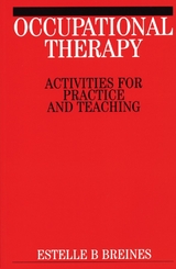 Occupational Therapy Activities -  Estelle B. Breines