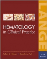 Hematology in Clinical Practice - Hillman, Robert S.; Ault, Kenneth A.