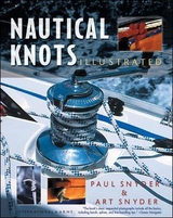 Nautical Knots Illustrated - Snyder, Paul; Snyder, Arthur