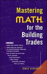 Mastering Math for the Building Trades - Gerhart, James