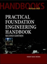 Practical Foundation Engineering Handbook - Brown, Robert