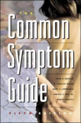 The Common Symptom Guide - Wasson, John; Walsh, Timothy; Labrecque, Mary; Sox, Harold; Pantell, Robert