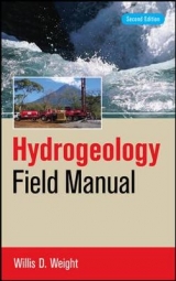 Hydrogeology Field Manual, 2e - Weight, Willis