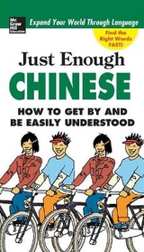 Just Enough Chinese, 2nd. Ed. - Ellis, D.L.