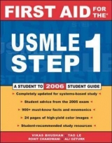 First Aid for the USMLE Step 1: 2006 - Bhushan, Vikas; Le, Tao