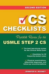 CS Checklists: Portable Review for the USMLE Step 2 CS, Second Edition - Rooney, Jennifer