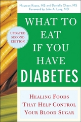 What to Eat if You Have Diabetes (revised) - Keane, Maureen; Chace, Daniella