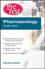 Pharmacology PreTest™ Self-Assessment and Review - Shlafer, Marshal