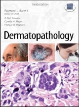 Dermatopathology: Third Edition - Barnhill, Raymond; Crowson, A. Neil; Magro, Cynthia; Piepkorn, Michael