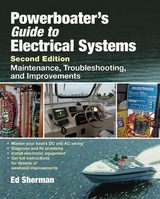 Powerboater's Guide to Electrical Systems, Second Edition - Sherman, Edwin