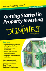 Getting Started in Property Investment For Dummies - Australia -  Bruce Brammall,  Robert S. Griswold,  Eric Tyson