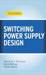 Switching Power Supply Design, 3rd Ed. - Pressman, Abraham; Billings, Keith; Morey, Taylor