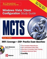 MCTS Windows Vista Client Configuration Study Guide (Exam 70-620) - Simmons, Curt