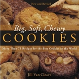 Big, Soft, Chewy Cookies - Cleave, Jill