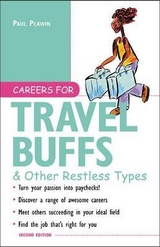 Careers for Travel Buffs & Other Restless Types, 2nd Ed. - Plawin, Paul