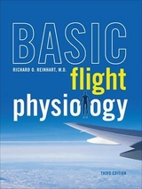 Basic Flight Physiology - Reinhart, Richard