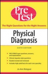 Physical Diagnosis PreTest Self Assessment and Review, Sixth Edition - Reteguiz, Jo-Ann