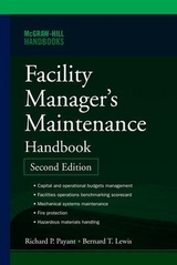 Facility Manager's Maintenance Handbook - Lewis, Bernard; Payant, Richard