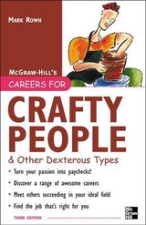 Careers for Crafty People and Other Dexterous Types - Rowh, Mark