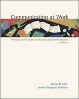 Communicating at Work - Adler, Ronald B.; Elmhorst, Jean Marquardt