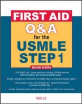 First Aid Q&A for the USMLE Step 1, Second Edition - Le, Tao; Bechis, Seth