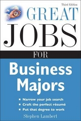 Great Jobs for Business Majors - Lambert, Stephen