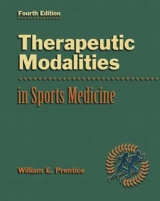Therapeutic Modalities in Sports Medicine - Prentice, William E.