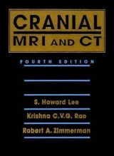 Cranial and Spinal MRI and CT - Lee, S. Howard; Rao, Krishna C. V. G.; Zimmerman, Robert A.