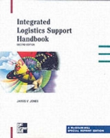 Integrated Logistics Support Handbook, Special Reprint Edition - Jones, James