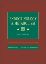 Endocrinology and Metabolism - Felig, Philip; Frohman, Lawrence