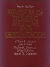 Principles of Geriatric Medicine and Gerontology - Hazzard, William R.; etc.; Blass, John P.; Ettinger, Walter H.; Halter, Jeffrey B.