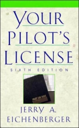 Your Pilot's License - Eichenberger, Jerry