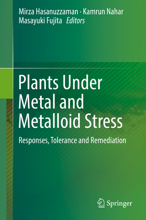 Plants Under Metal and Metalloid Stress - 